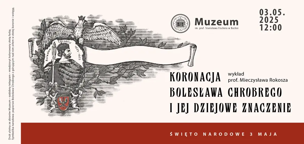 Koronacja Bolesława Chrobrego i jej dziejowe znacznie - wykład prof. Mieczysława Rokosza