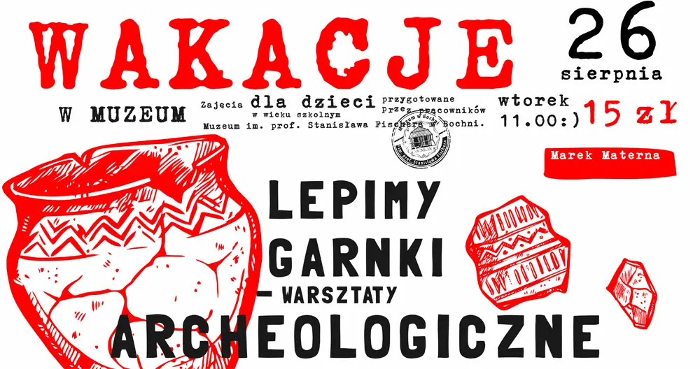 Wakacje w Muzeum / spotkanie ostatnie / 26 sierpnia