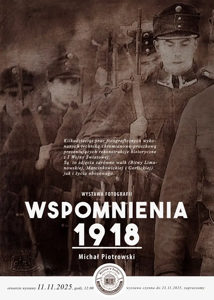 Wystawa fotografii Michała Piotrowskiego Wspomnienia 1918