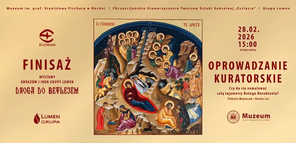 Finisaż wystawy Droga do Betlejem / 28 lutego 2026 / 15:00 