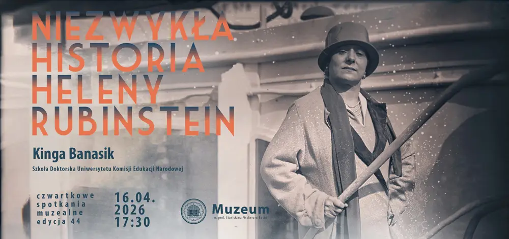 Czwartkowe Spotkanie Muzealne / 16.04.26 / 17:30