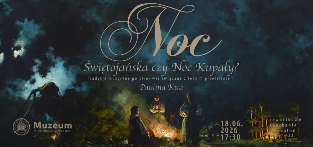 Czwartkowe Spotkanie Muzealne / 18.06.26 / 17:30
