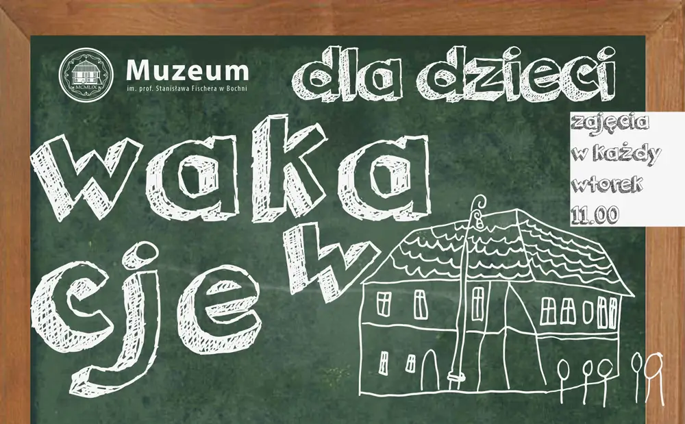 Wakacje w Muzeum