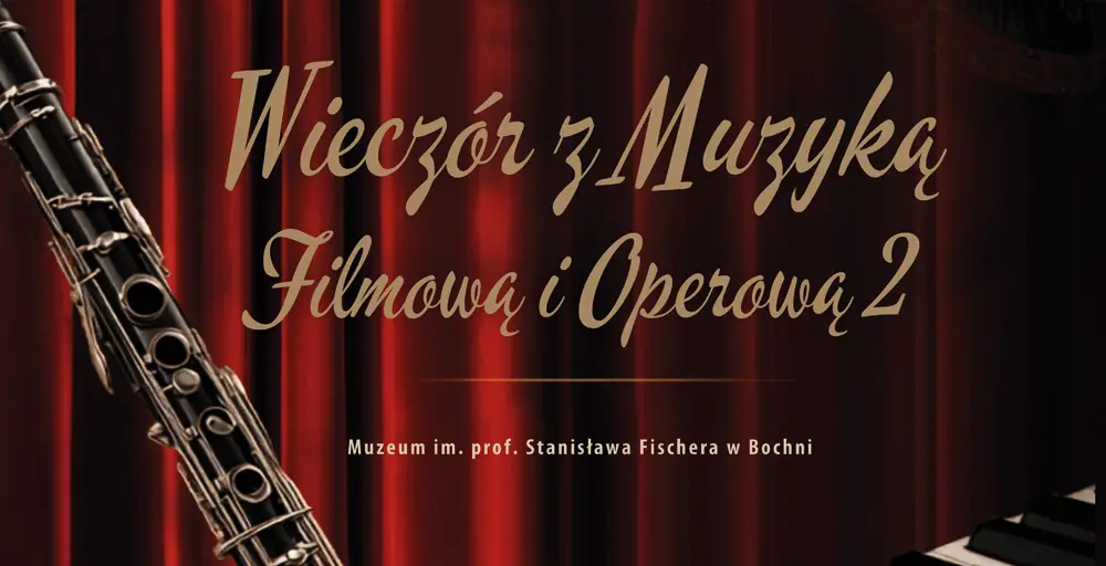 Wieczór z Muzyką Filmową i Operową