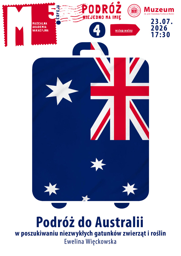 Muzealna Akademia Wakacyjna / podróż 4 / Podróż do Australii.