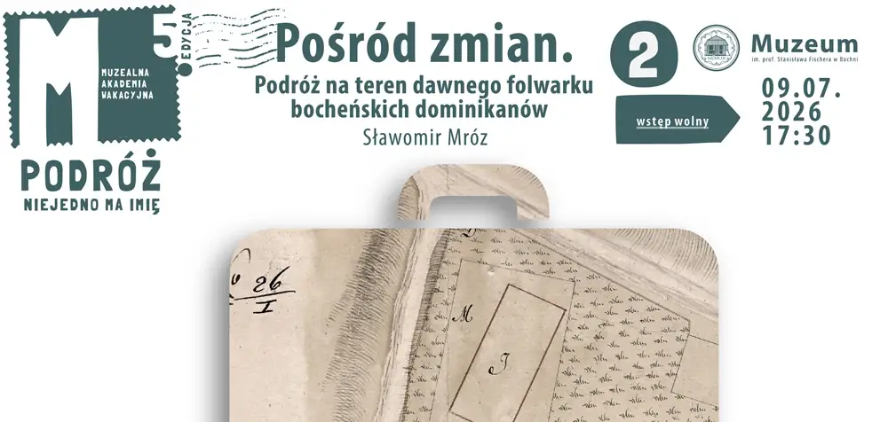 Muzealna Akademia Wakacyjna / Podróż 2