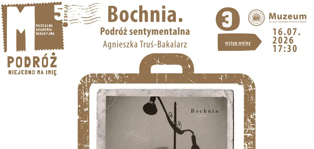 Muzealna Akademia Wakacyjna / Podróż 3