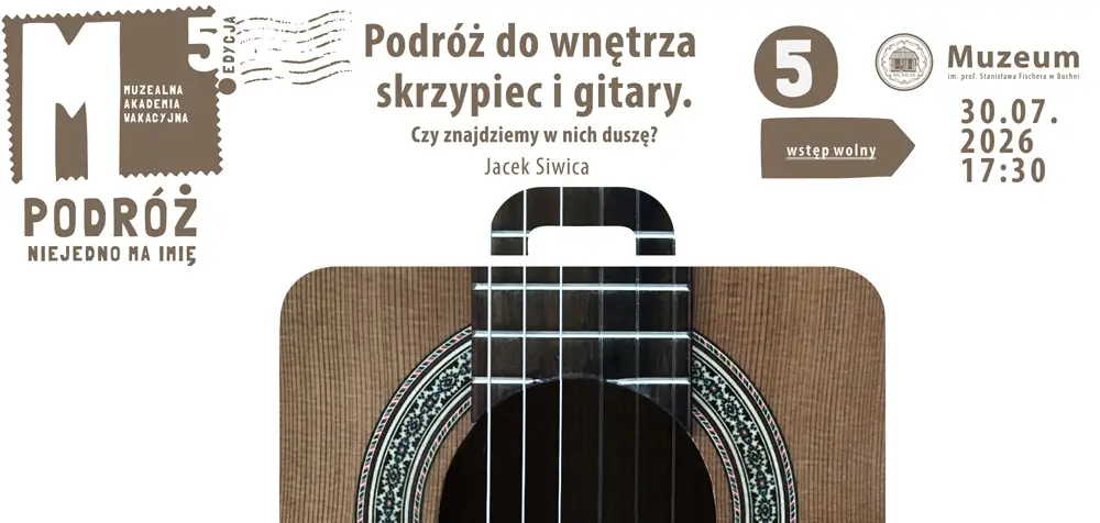 Muzealna Akademia Wakacyjna / Podróż 5