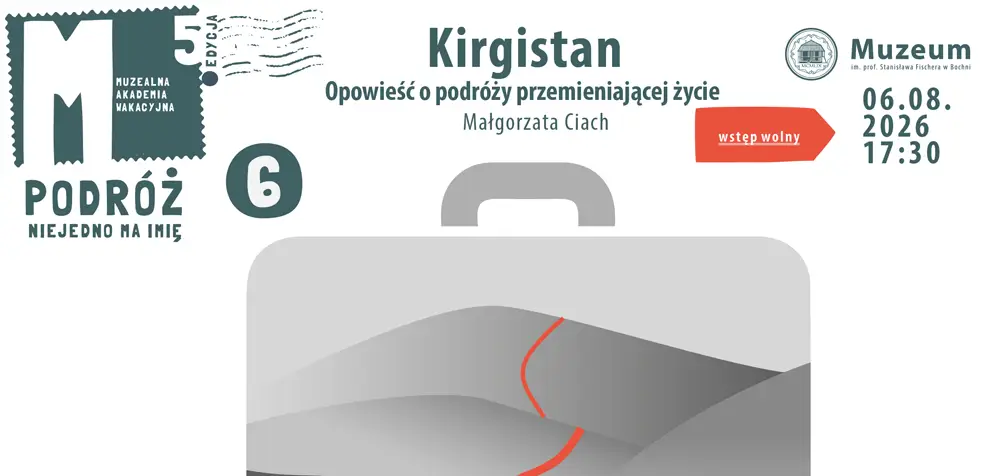 Muzealna Akademia Wakacyjna / Podróż 6