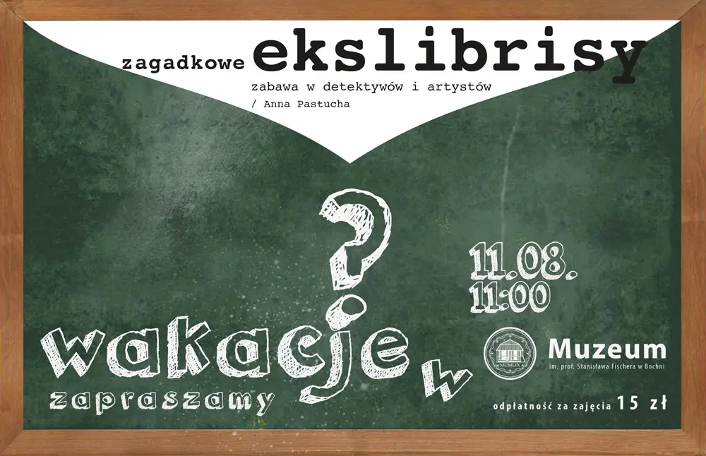 Wakacje w Muzeum / spotkanie 6